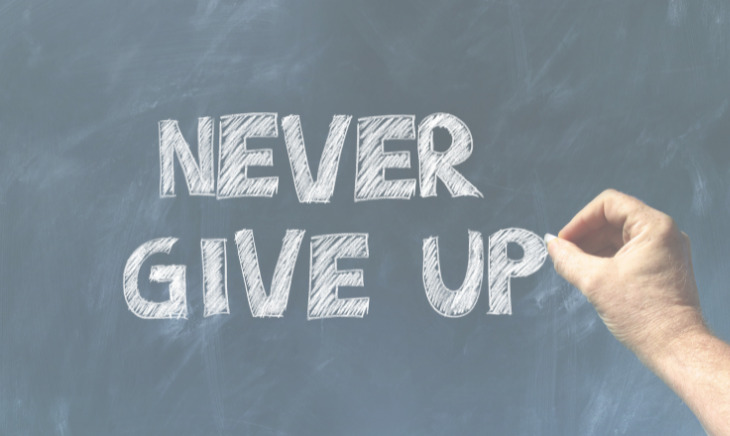 never give up